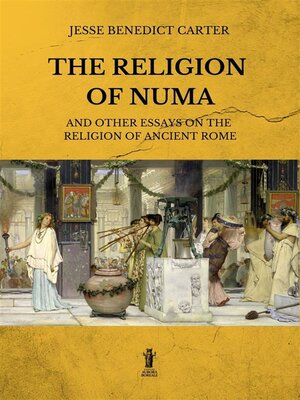 cover image of The Religion of Numa and other essays on the Religion of Ancient Rome